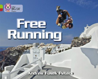 Książka Free Running Andrew Fusek Peters