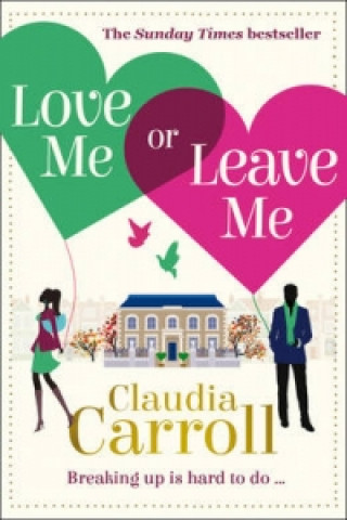 Könyv Love Me Or Leave Me Claudia Carroll