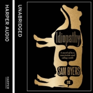 Audiolivro Idiopathy Sam Byers
