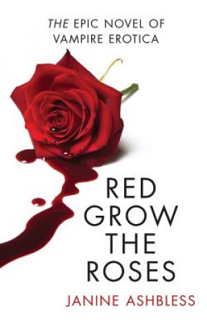 Carte Red Grow the Roses Janine Ashbless