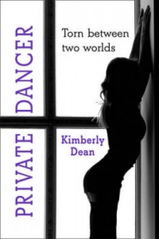 Libro Private Dancer Kimberly Dean