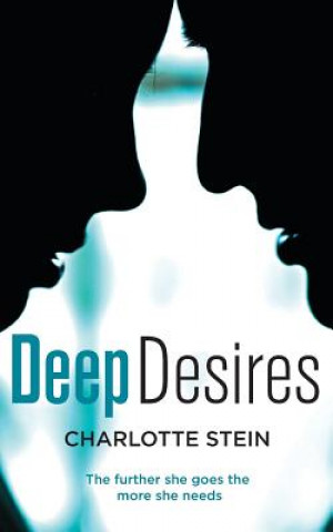 Книга Deep Desires Charlotte Stein