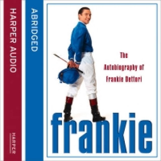Audiokniha Frankie: The Autobiography of Frankie Dettori Frankie Dettori