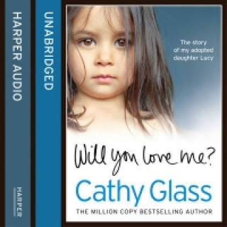 Luisterboek Will You Love Me? Cathy Glass