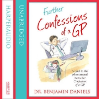 Аудиокнига Further Confessions of a GP Benjamin Daniels