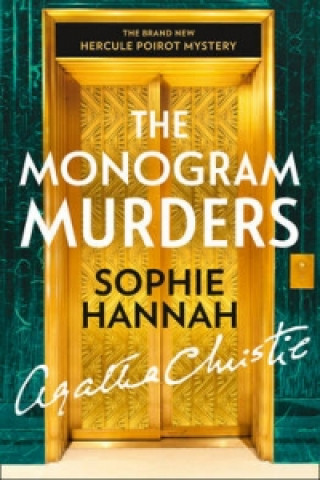 Könyv Monogram Murders Sophie Hannah