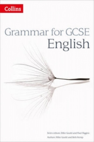 Kniha Grammar for GCSE English Mike Gould