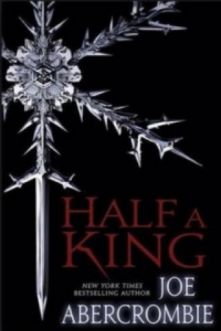 Kniha Half a King Joe Abercrombie
