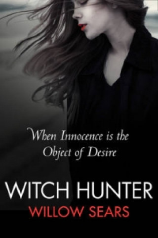 Knjiga Witch Hunter Willow Sears
