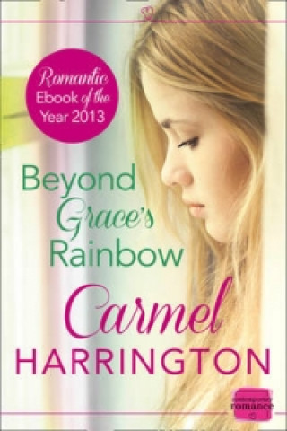 Kniha Beyond Grace's Rainbow Carmel Harrington