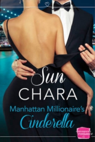 Kniha Manhattan Millionaire's Cinderella Sun Chara