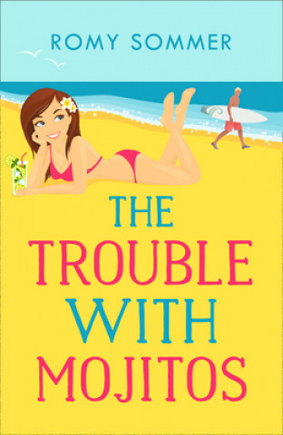 Buch Trouble with Mojitos Romy Sommer