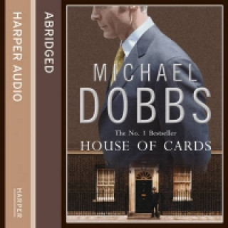 Audiobook House of Cards Michael Dobbs