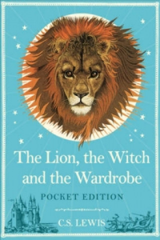 Könyv Lion, the Witch and the Wardrobe: Pocket Edition C S Lewis