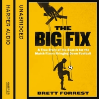 Audiokniha Big Fix Brett Forrest