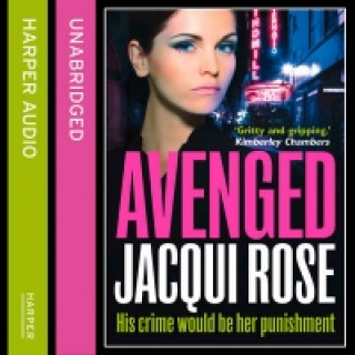 Audiobook AVENGED Jacqui Rose