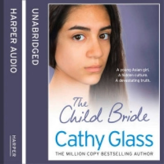 Audiokniha Child Bride Cathy Glass