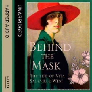Audiobook Behind the Mask: The Life of Vita Sackville-West Matthew Dennison