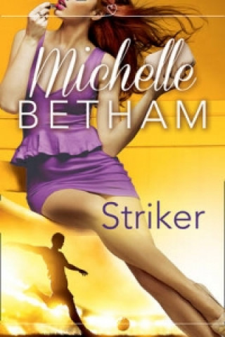 Βιβλίο Striker Michelle Betham