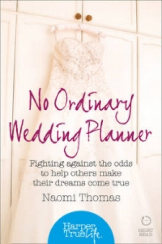 Kniha No Ordinary Wedding Planner Naomi Thomas