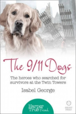 Könyv 9/11 Dogs Isabel George