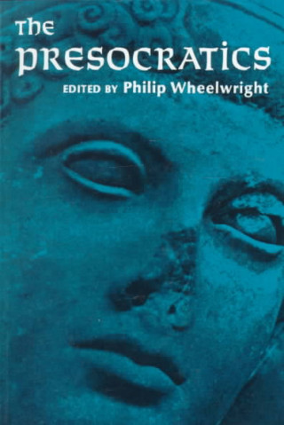 Carte Presocratics, The Philip Wheelwright