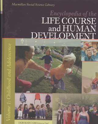 Kniha Encyclopedia of the Life Course and Human Development Deborah S Carr