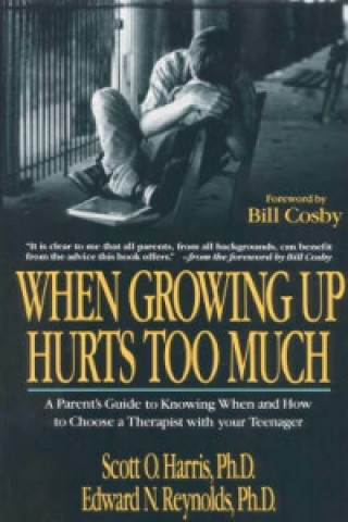 Book When Growing Up Hurts Too Much Scott O. Harris