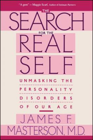 Book Search For The Real Self James F. Masterson