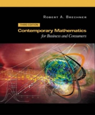 Kniha Contemporary Mathematics for Business and Consumers Robert A. Brechner