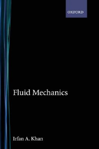 Kniha Fluid Mechanics Irfan A. Khan