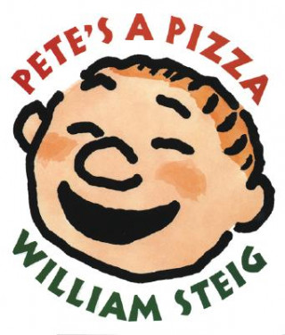 Knjiga Pete's a Pizza Board Book William Steig