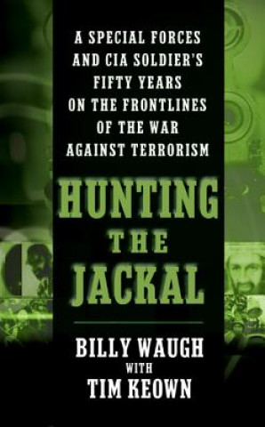 Kniha Hunting the Jackal Billy Waugh