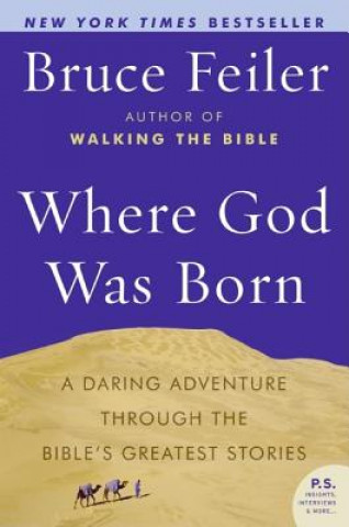 Book Where God Was Born Bruce Feiler