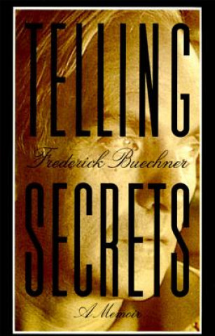 Könyv Telling Secrets Frederick Buechner