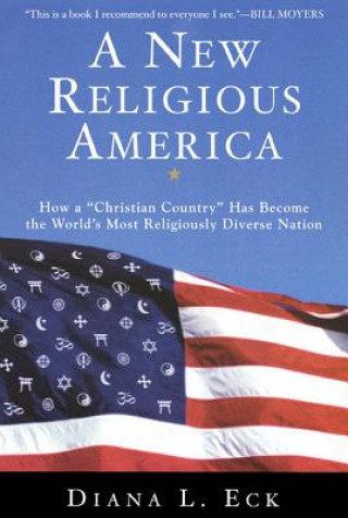 Kniha New Religious America Diana L. Eck