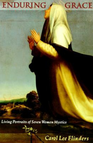 Knjiga Enduring Grace Carol Lee Flinders