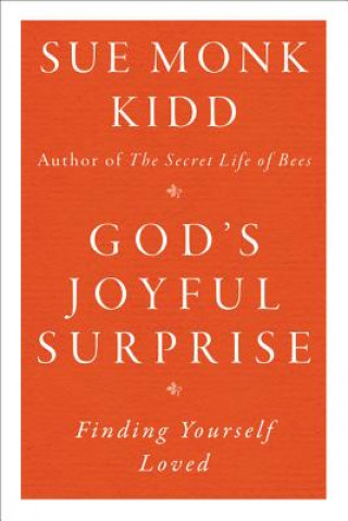 Livre God's Joyful Surprise Sue Monk Kidd