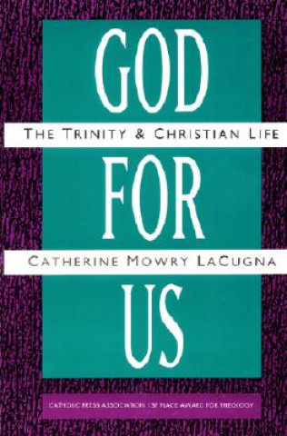 Kniha God For Us Catherine Mowry Lacugna