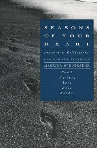 Kniha Seasons of Your Heart Macrina Wiederkehr