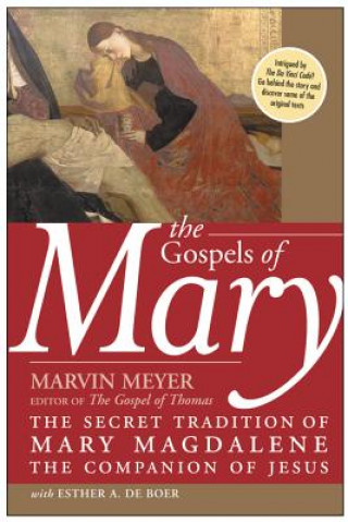 Книга Gospels Of Mary Marvin W. Meyer