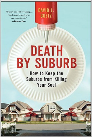 Kniha Death By Suburb Dave L. Goetz