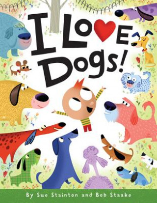 Carte I Love Dogs! Sue Stainton