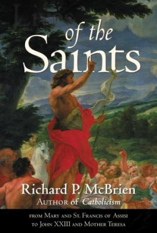 Könyv Lives of the Saints Richard P. McBrien