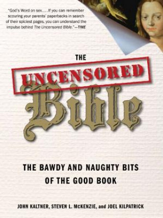 Kniha Uncensored Bible John Kaltner