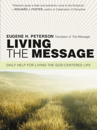 Buch Living the Message Eugene H. Peterson