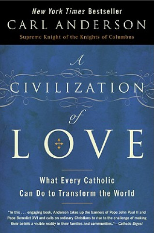 Kniha Civilization of Love Carl Anderson