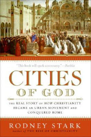 Könyv Cities of God Rodney Stark