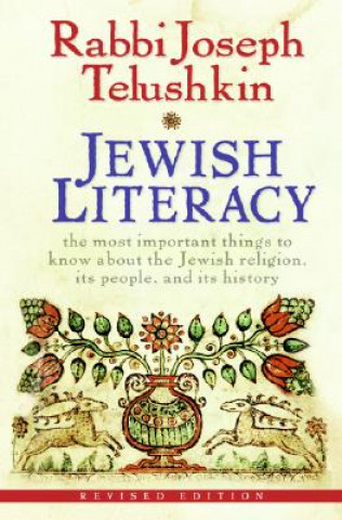Kniha Jewish Literacy Joseph Telushkin