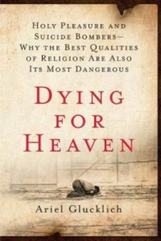 Książka Dying for Heaven Ariel Glucklich